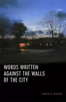 Words Written Against the Walls of the City cover