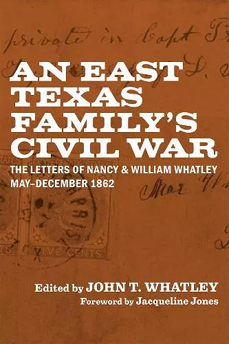 An East Texas Family's Civil War cover