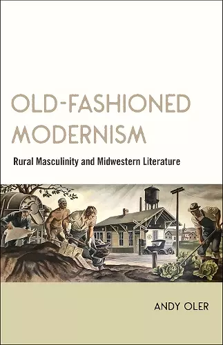 Old-Fashioned Modernism cover