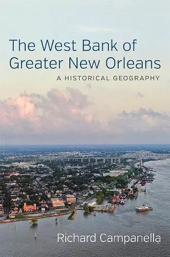 The West Bank of Greater New Orleans cover