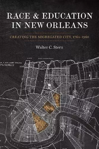 Race and Education in New Orleans cover