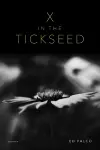 X in the Tickseed cover