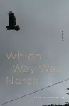 Which Way Was North cover