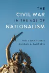 The Civil War in the Age of Nationalism cover