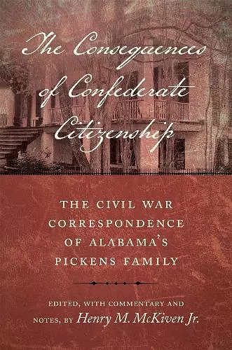 The Consequences of Confederate Citizenship cover