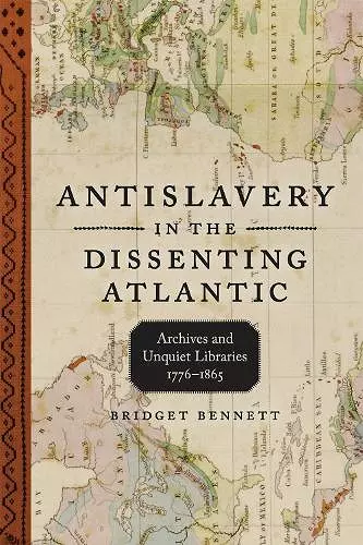 Antislavery in the Dissenting Atlantic cover