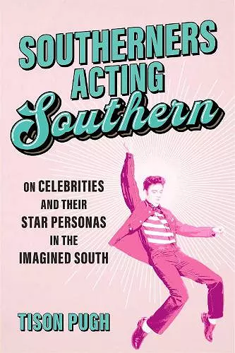 Southerners Acting Southern cover