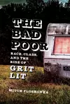 The Bad Poor cover