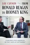 From Ronald Reagan to Rodney King cover