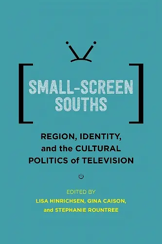 Small-Screen Souths cover