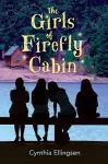 The Girls of Firefly Cabin cover