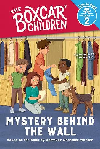 Mystery Behind the Wall (The Boxcar Children: Time to Read, Level 2) cover