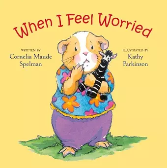 When I Feel Worried cover