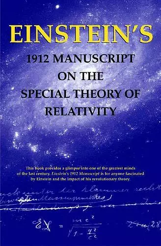 Einstein's 1912 Manuscript on the Theory of Relativity: a Facsimile cover