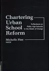 Chartering Urban School Reform cover