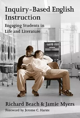 Inquiry-based English Instruction Engaging Students in Life and Literature cover