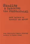 Reading and Teaching the Postcolonial cover