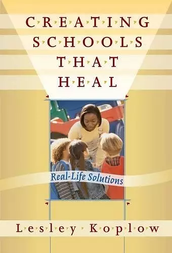 Creating Schools That Heal cover