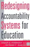 Redesigning Accountability Systems for Education cover