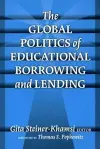 The Global Politics of Educational Borrowing and Lending cover