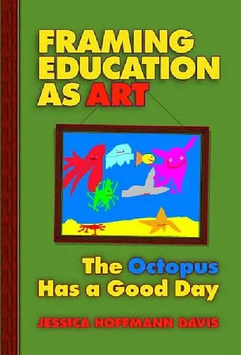 Framing Education as Art cover