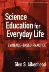 Science Education for Everyday Life cover