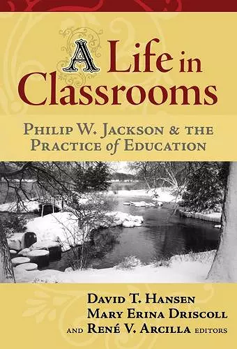 A Life in Classrooms cover