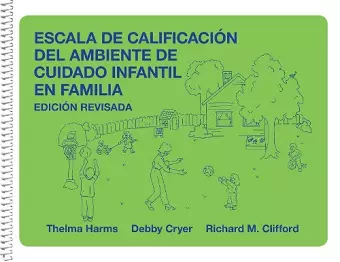 Escala de Calificación del Ambiente de Cuidado Infantil en Familia, Edicion Revisada cover