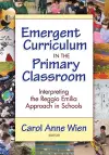 Emergent Curriculum in the Primary Classroom cover