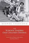 The School Leaders Our Children Deserve cover