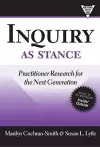 Inquiry as Stance cover