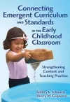 Connecting Emergent Curriculum and Standards in the Early Childhood Classroom cover