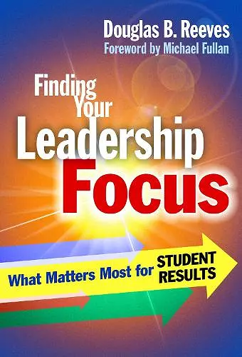 Finding Your Leadership Focus cover