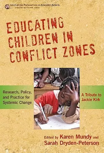 Educating Children in Conflict Zones cover