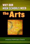 Why Our High Schools Need the Arts cover