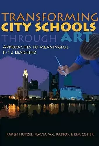 Transforming City Schools Through Arts cover