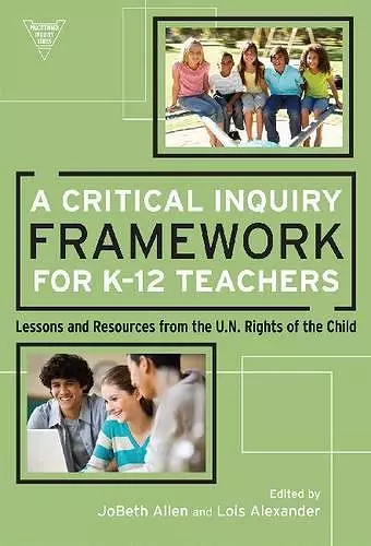 A Critical Inquiry Framework for K-12 Teachers cover