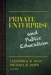 Private Enterprise and Public Education cover