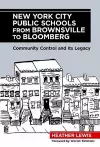 New York City Public Schools from Brownsville to Bloomberg cover