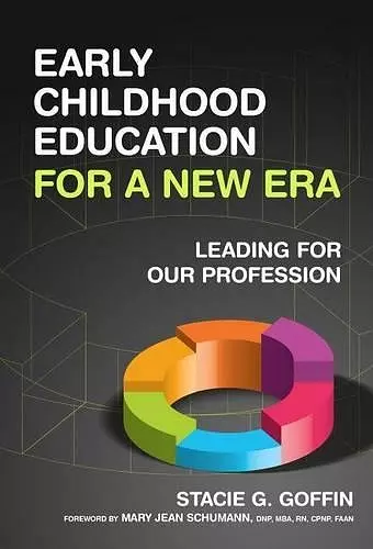 Early Childhood Education for a New Era cover