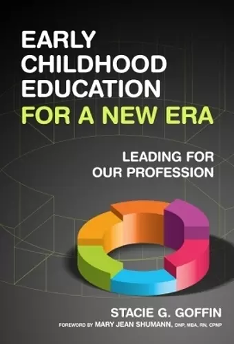 Early Childhood Education for a New Era cover