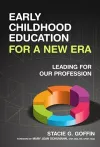 Early Childhood Education for a New Era cover
