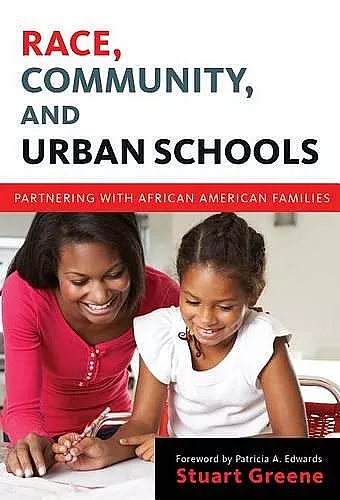 Race, Community, and Urban Schools cover