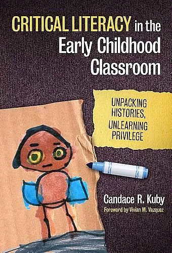 Critical Literacy in the Early Childhood Classroom cover