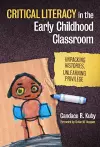 Critical Literacy in the Early Childhood Classroom cover