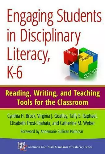 Engaging Students in Disciplinary Literacy, K-6 cover