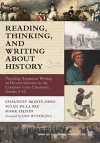 Reading, Thinking, and Writing About History cover