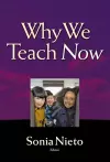 Why We Teach Now cover