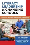 Literacy Leadership in Changing Schools cover