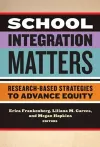 School Integration Matters cover